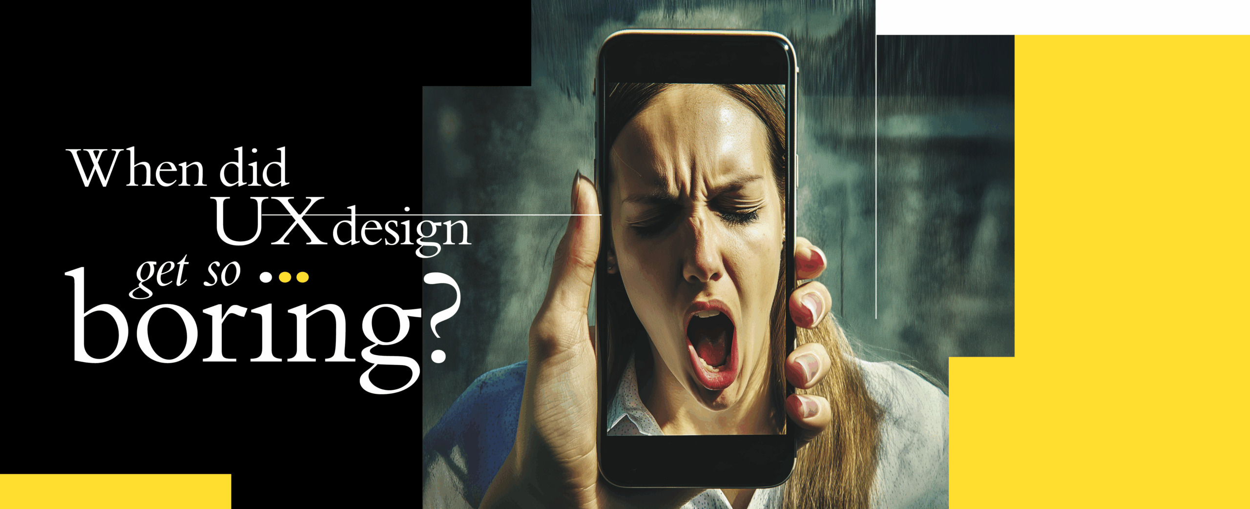When did UX design get so boring?