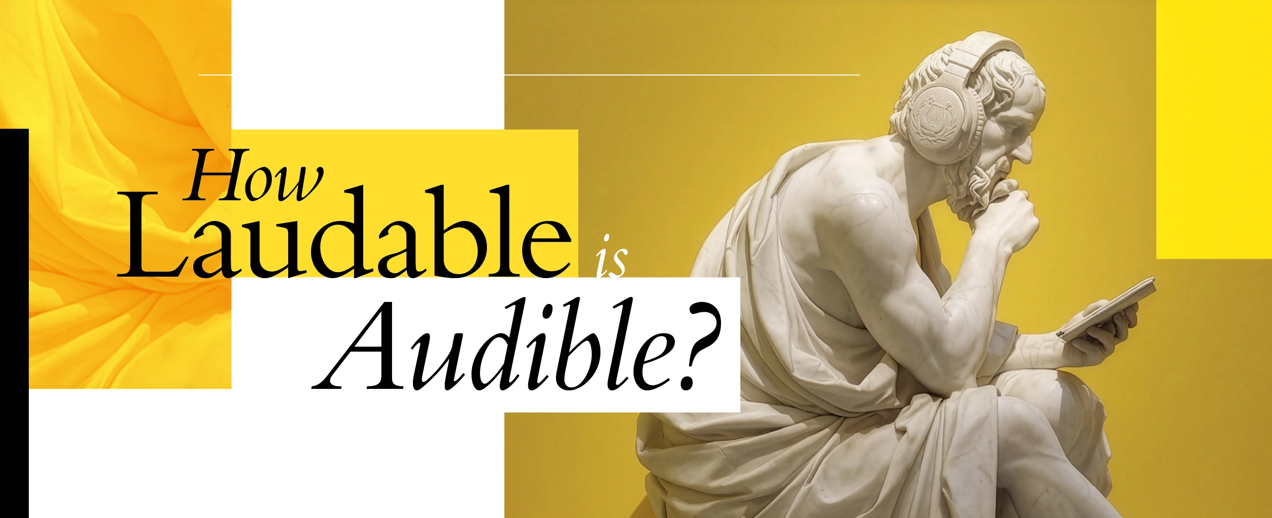 How laudable is Audible?